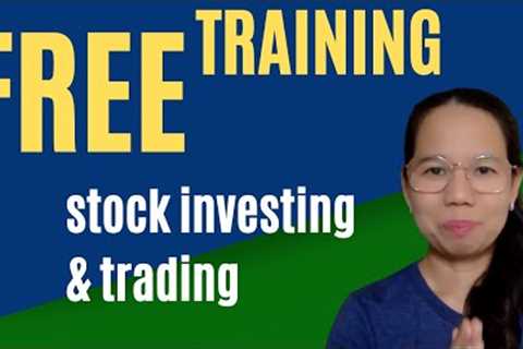 FREE Training That Can Help Your Stock Market Investing and Trading Journey EASIER (Part 1)