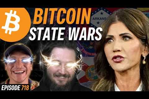 Why Bitcoin Wins When States Fight Bitcoin Mining | EP 718