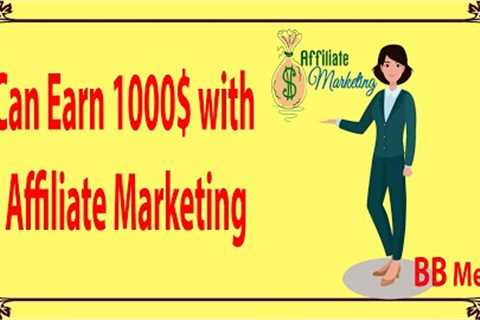Can Earn 1000$ with Affiliate Marketing | The Passive Income Playbook