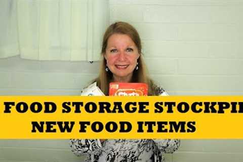 Food Storage Stockpile...New Food Items For Preppers