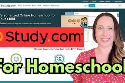 Study.com Homeschool Review - Online Homeschooling Program 2023
