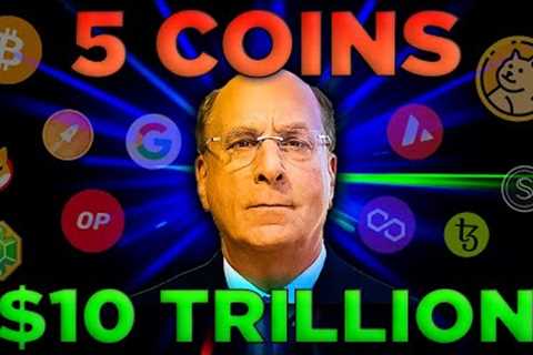 BlackRock CEO Larry Fink SECRETLY INVESTING in Ethereum &amp; 5 Crypto Coins