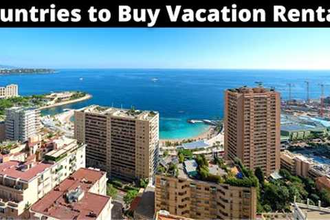 12 Best Countries to Buy Vacation Rental Property (Airbnb)