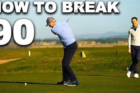 You Cannot BREAK 90 Without These Simple Golf Tips