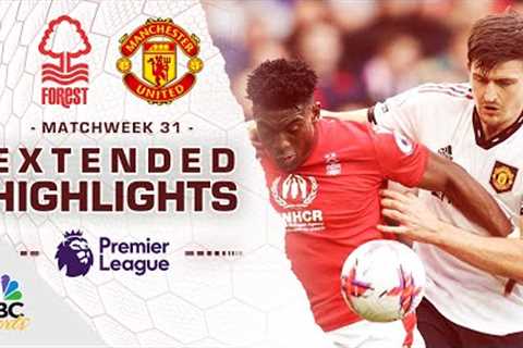 Nottingham Forest v. Manchester United | PREMIER LEAGUE HIGHLIGHTS | 4/16/2023 | NBC Sports