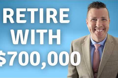 Can I Retire at 60 with $700,000 in Retirement Savings? Retirement Planning for singles