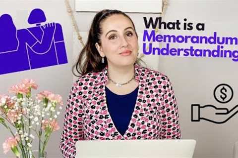Memorandum of Understanding: KEY Clauses, LAWYER Explains! [Virtual ON Law Firm.]