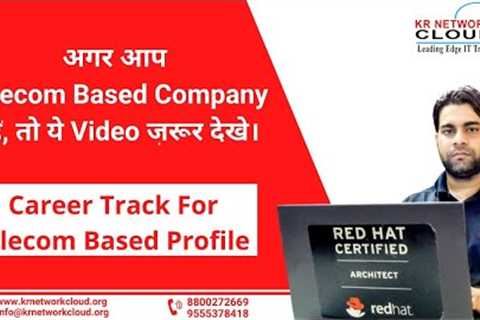 Career Track for all telecom based profile candidates || online training for Telecom based profiles