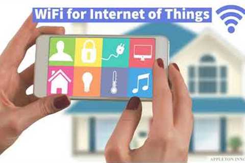 WiFi for Internet of Things (IoT)