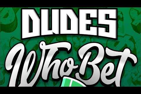It's Dudes Who Bet Daily Time! Expert Best Bets For Horse Racing, NFL, NBA, NCAAB, NHL, &amp;..