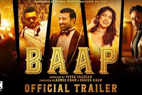 Baap Official Trailer | Full Movie Story | Mithun, Sanjay D, Jackie, Sunny D | baap teaser updates