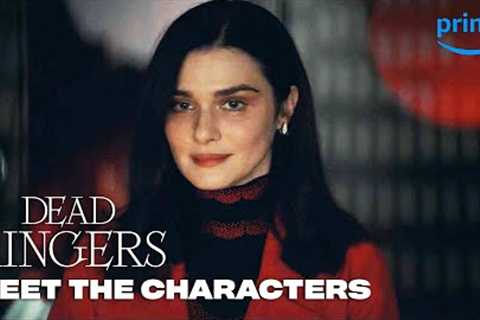 Meet the Characters | Dead Ringers | Prime Video