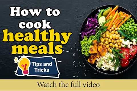 How to cook healthy meals#howto #cooking #video