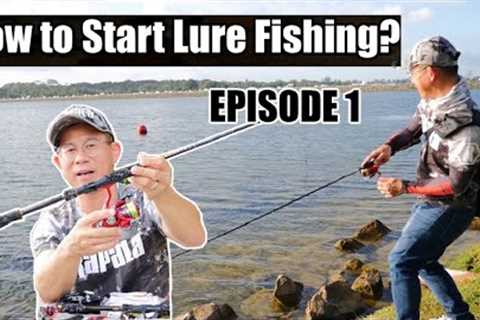 How To Start Lure Fishing EP1 - What gear do you need?