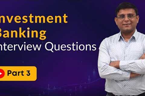 Investment Banking Interview Questions