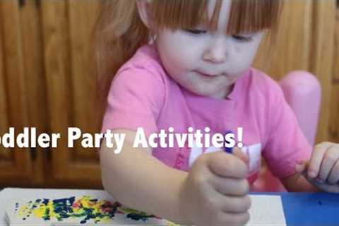 Birthday Party Activities for Toddlers! DIY! Cheap &amp; Easy!