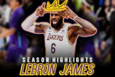 Lebron James ULTIMATE Season Highlights (2022-2023)💪👑