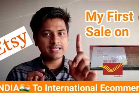 1st Sale on Etsy International Ecommerce From INDIA🇮🇳 How to get First Sale on Etsy?