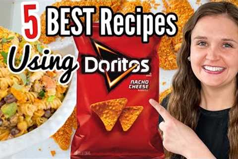 5 Amazing Ways To Use DORITOS | Tasty &amp; Easy Dorito Dinner Recipes!