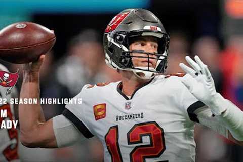 Tom Brady Top Plays of the 2022 Season