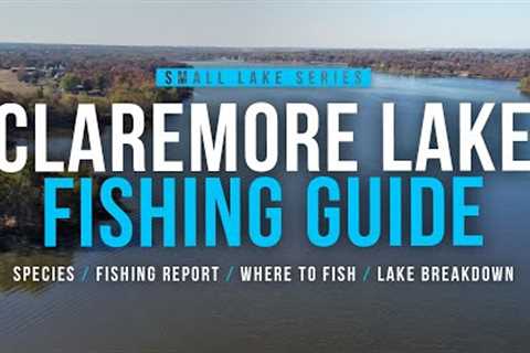 Tulsa Area Fishing Guide – Claremore Lake (Lake Breakdown, Lake Information, Where to Fish)