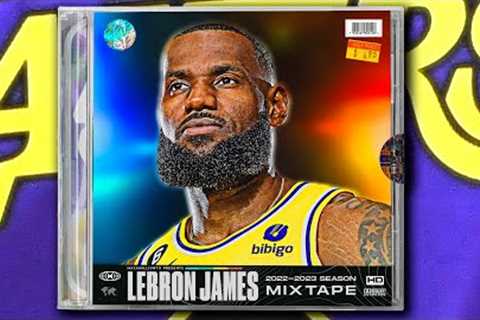 LeBron James' HISTORIC 22-23 Season Mixtape! 👑🔥