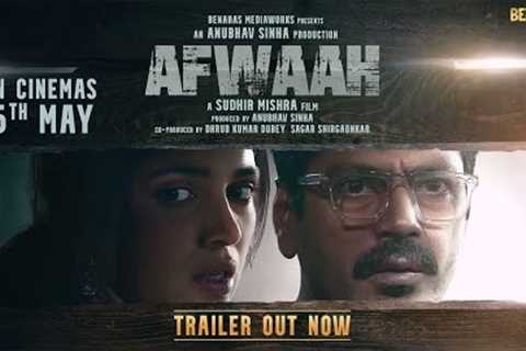 Afwaah Official Trailer | Nawazuddin | Bhumi | Sumeet | Sudhir M | Anubhav S | In Cinemas 5th May