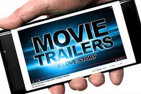 Movie Trailers: A Love Story Official Trailer