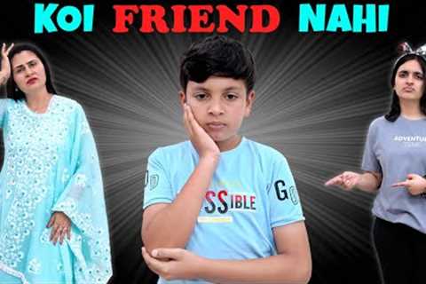 KOI FRIEND NAHI | A Short Hindi Movie | Emotional Story | Aayu and Pihu Show