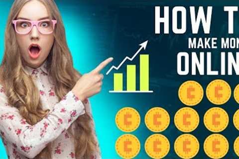 How to make money online