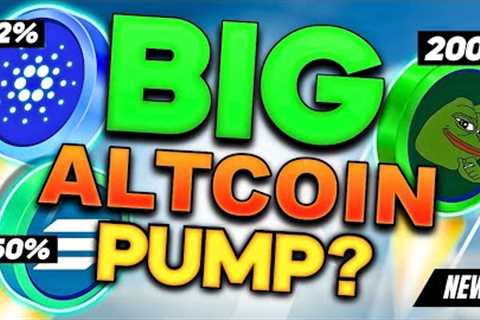 BIG ALTCOIN Pump Incoming? 200% Pepe Rally | Major Solana, Cardano News
