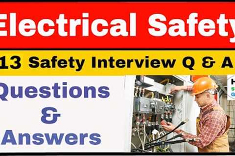 Electrical Safety interview questions &amp; answers in hindi | Electrical interview questions &amp; ..