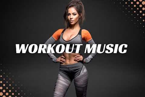 Workout Music 2023 💪 Fitness &amp; Gym Motivation | Dance Workout | Best Exercise Playlist #68