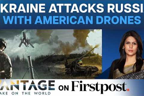 US Drones Makes Entry in The Russia-Ukraine War | Vantage with Palki Sharma