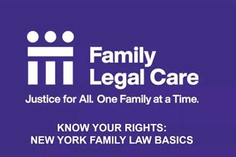 Know Your Rights: New York Family Law Basics