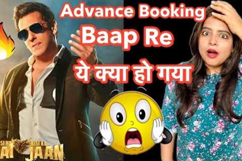 Kisi Ka Bhai Kisi Ki Jaan Advance Booking REACTION | Deeksha Sharma