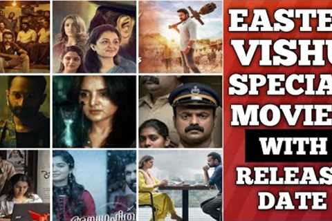EASTER, VISHU SPECIAL THEATRE RELEASES | OTT RELEASES | DIRECT TV PREMIERES | DVD UPDATES