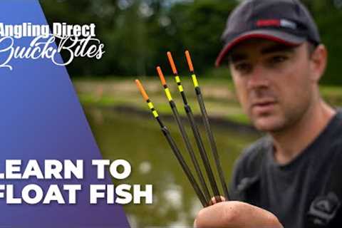 Learn To Float Fish - Coarse Fishing Quickbite