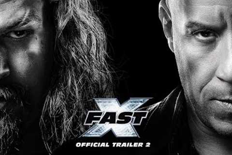 FAST X | Official Trailer 2