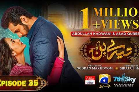 Tere Bin Ep 35 - [Eng Sub] - Digitally Presented by Nisa Hair Removal Cream- Yumna Zaidi - Wahaj Ali
