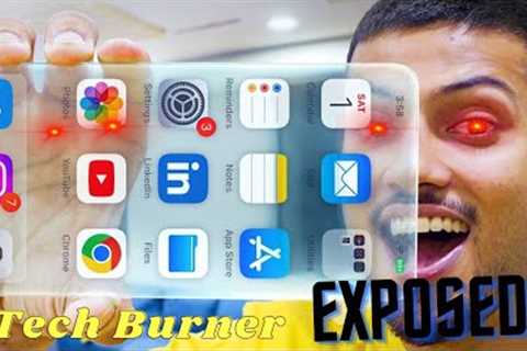 Tech burner Exposed