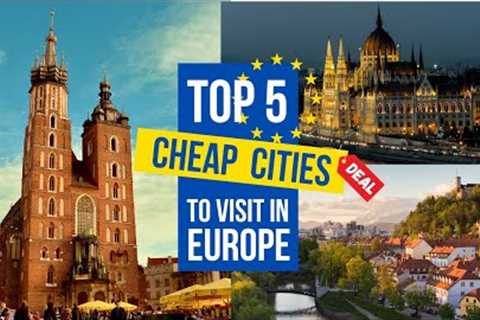 5 CHEAP Cities in EUROPE you must visit in 2023!