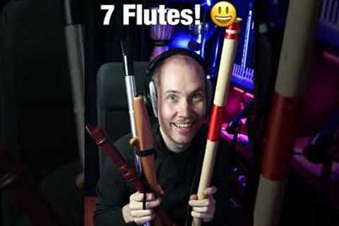 7 Flutes - Your Favorite? 😃