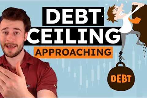 The Debt Ceiling Doomsday Is Approaching