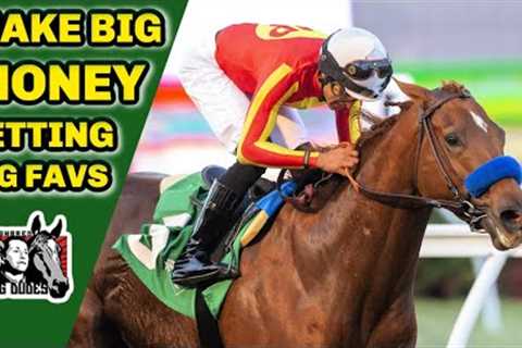 How To MAKE BIG MONEY Betting Short-Priced Favorites | Horse Racing Betting Tips