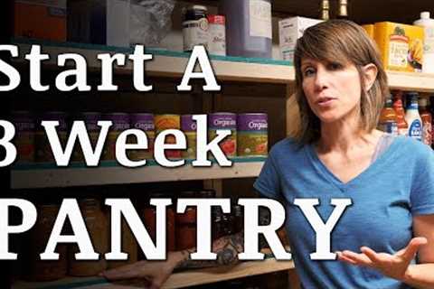 Start a 3 WEEK Prepper Food Pantry