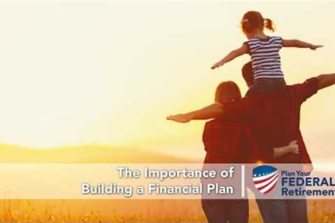 The Importance of Building a Financial Plan