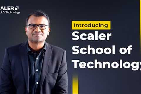 Unveiling Scaler School of Technology
