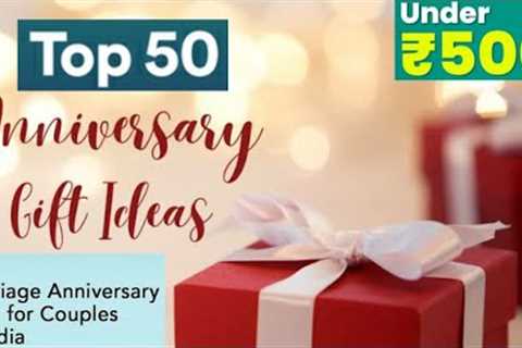 Top 50 Anniversary Gift Ideas Under Rs.500 | Anniversary Gifts For Friends | Couple Gift Ideas 2023