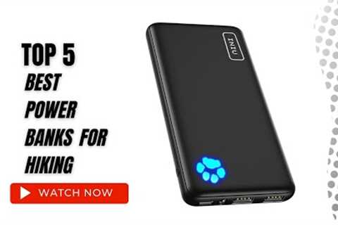 Best Power Banks for Hiking On Amazon / Top 5 Product ( Reviewed &amp; Tested )